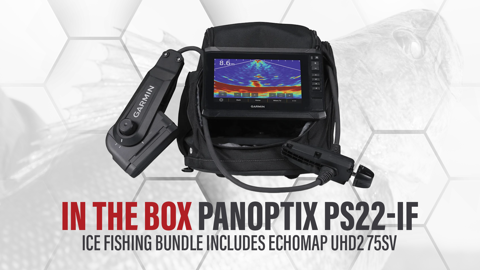 IN THE BOX Garmin PS22-IF Ice Bundle
